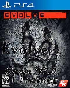 Box art for Evolve
            Steam V2.0 +11 Trainer