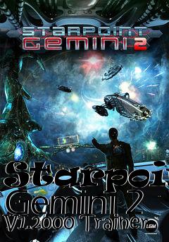 Box art for Starpoint
Gemini 2 V1.2000 Trainer