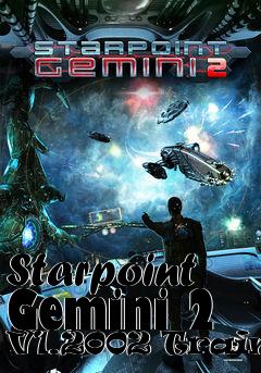 Box art for Starpoint
Gemini 2 V1.2002 Trainer