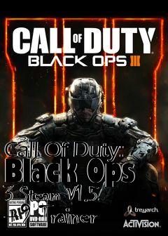 Box art for Call
Of Duty: Black Ops 3 Steam V1.5 +9 Trainer