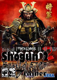 Box art for Total
						War: Shogun 2 Build 5793 +2 Trainer