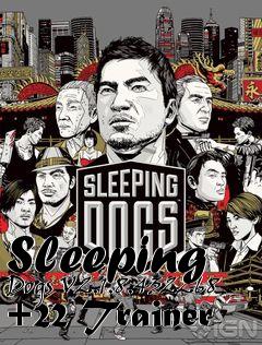 Box art for Sleeping
Dogs V2.1.8.432268 +22 Trainer