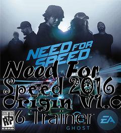 Box art for Need
For Speed 2016 Origin V1.01 +6 Trainer