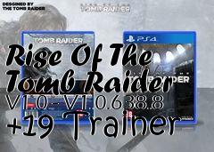 Box art for Rise
Of The Tomb Raider V1.0 - V1.0.638.8 +19 Trainer