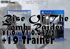 Box art for Rise
Of The Tomb Raider V1.0 - V1.0.647.2 +19 Trainer