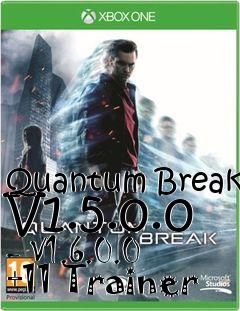 Box art for Quantum
Break V1.5.0.0 - V1.6.0.0 +11 Trainer