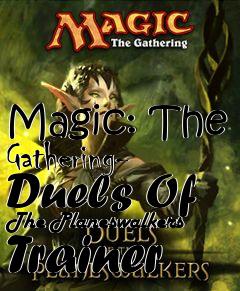 Box art for Magic:
The Gathering- Duels Of The Planeswalkers Trainer