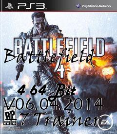 Box art for Battlefield
            4 64 Bit V06.04.2014 +7 Trainer