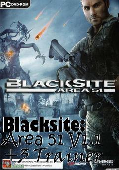 Box art for Blacksite:
Area 51 V1.1 +3 Trainer