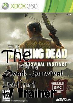 Box art for The
            Walking Dead: Survival Instinct +7 Trainer