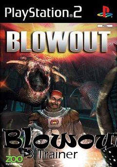 Box art for Blowout
      +3 Trainer
